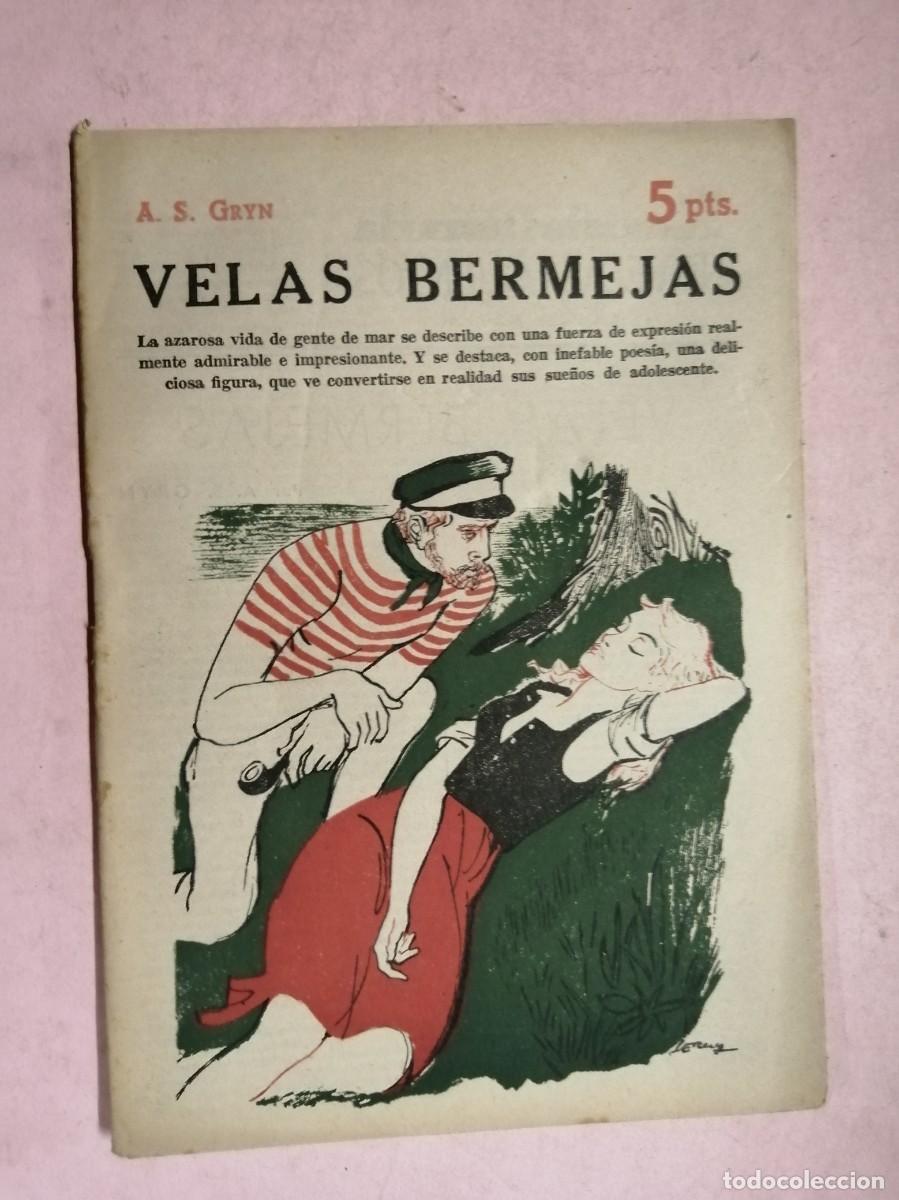 Libros de segunda mano: NOVELAS Y CUENTOS. VELAS BERMEJAS (A. S. GRYN)