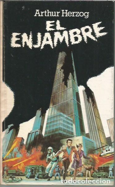 Libros de segunda mano: EL ENJAMBRE ARTHUR HERZOG BRUGUERA