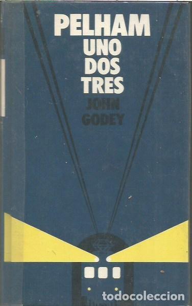 Livres d'occasion: PELHAM UNO DOS TRES JOHN GODEY CIRCULO DE LECTORES