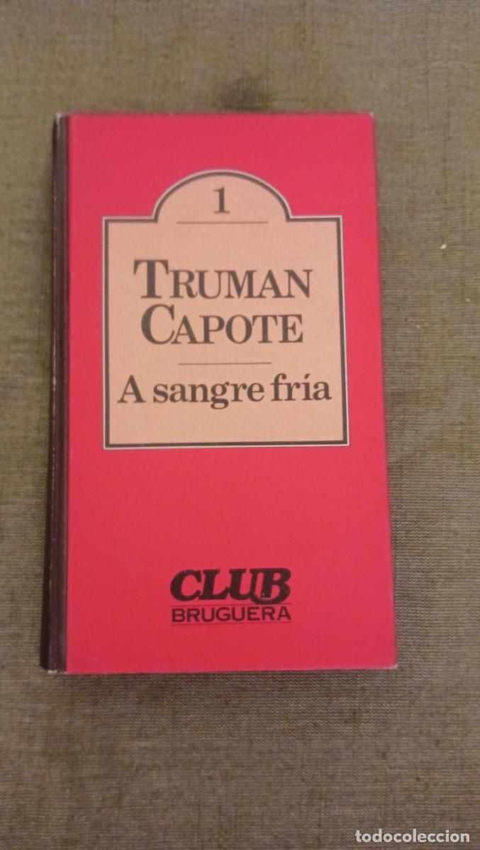 Libri di seconda mano: A sangre fr&iacute;a. Truman Capote. Club Bruguera
