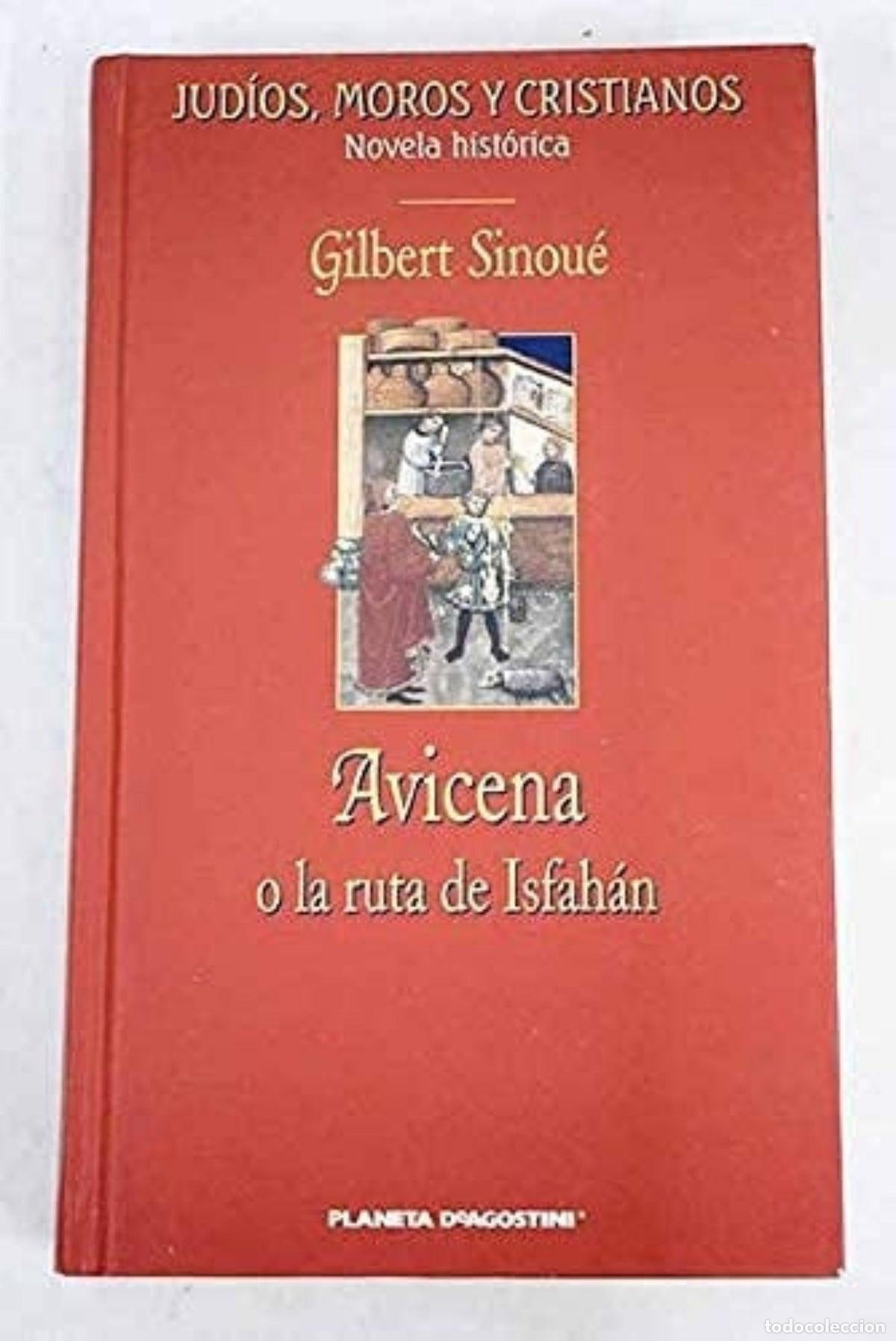Livres d'occasion: Avicena o La ruta de Isfah&aacute;n