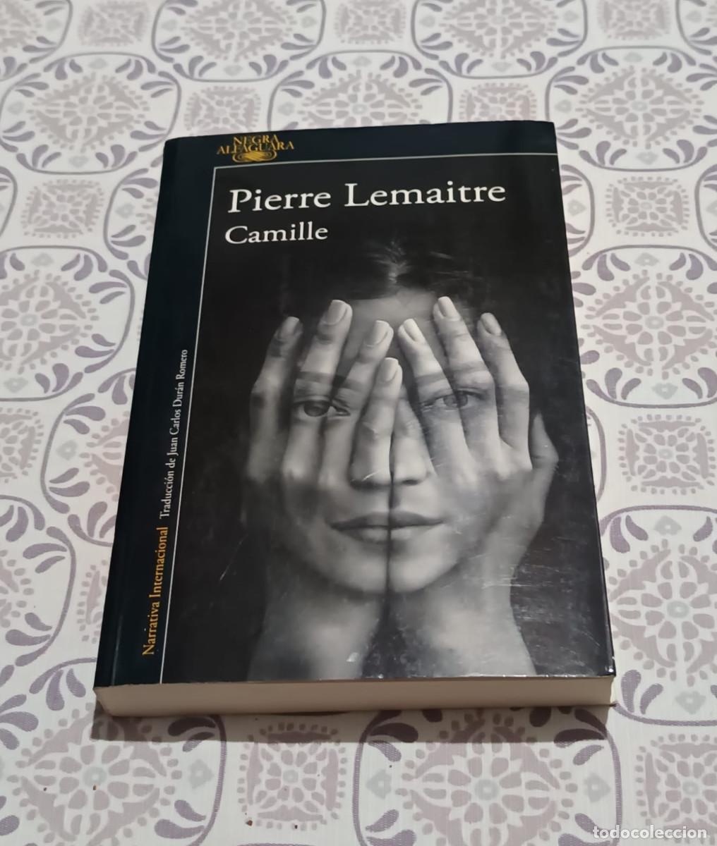 Libros de segunda mano: PIERRE LEMAITRE. CAMILLE