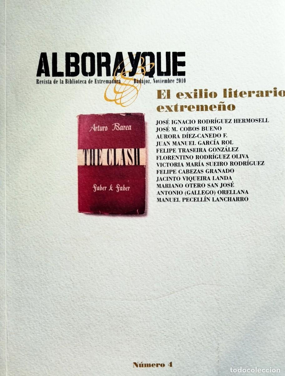Libros de segunda mano: El exilio literario extreme&ntilde;o. Alborayque. N&uacute;m. 4. Noviembre 2010