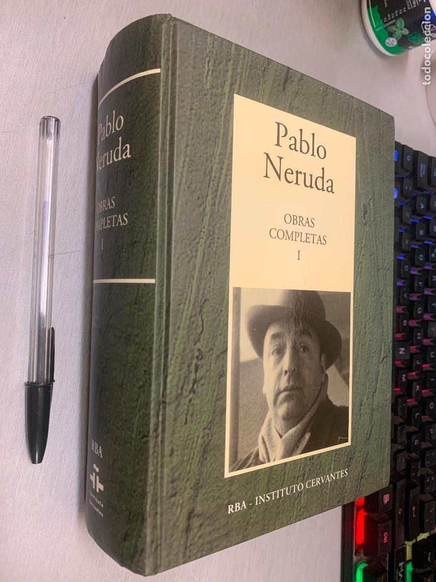 Libri di seconda mano: PABLO NERUDA OBRAS COMPLETAS I / RBA - INSTITUTO CERVANTES 2005