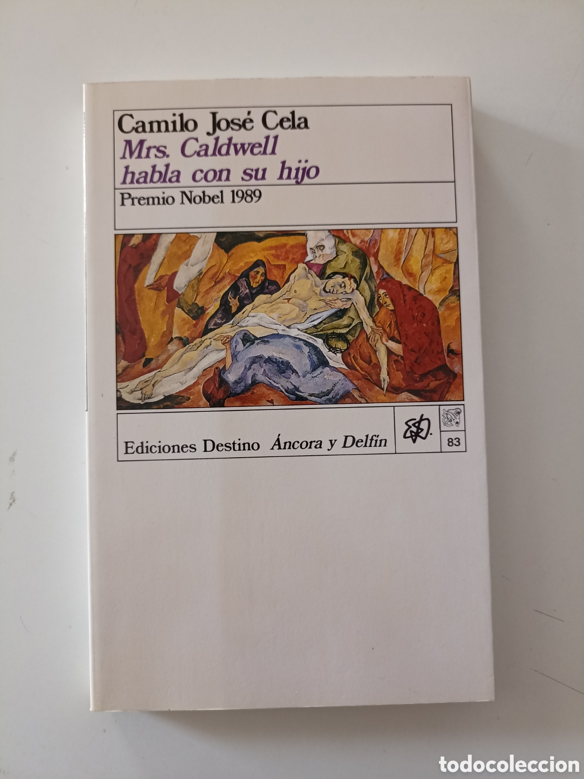 Libros de segunda mano: Camilo Jos&eacute; Cela - Mrs. Caldwell habla con su hijo (Destino, 1989) &Aacute;ncora y Delf&iacute;n