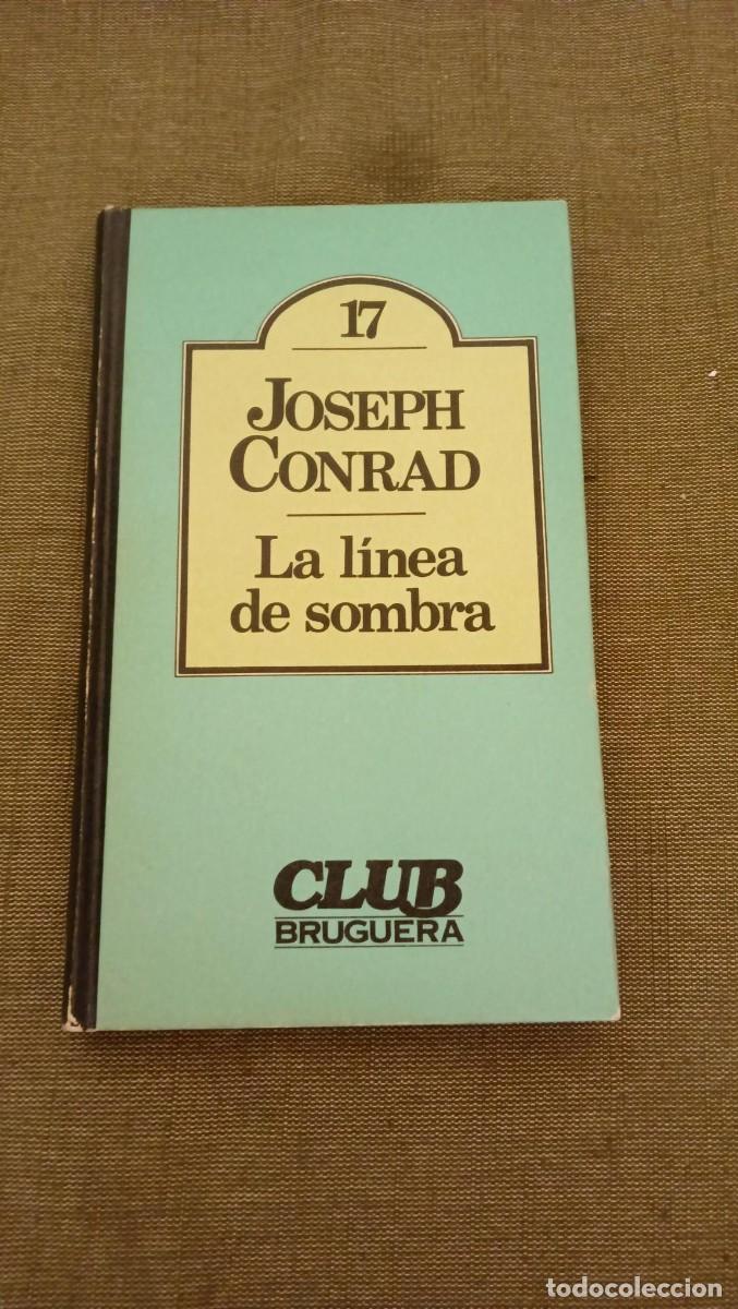 Gebrauchte B&uuml;cher: La linea de sombra. Joseph Conrad. Club Bruguera