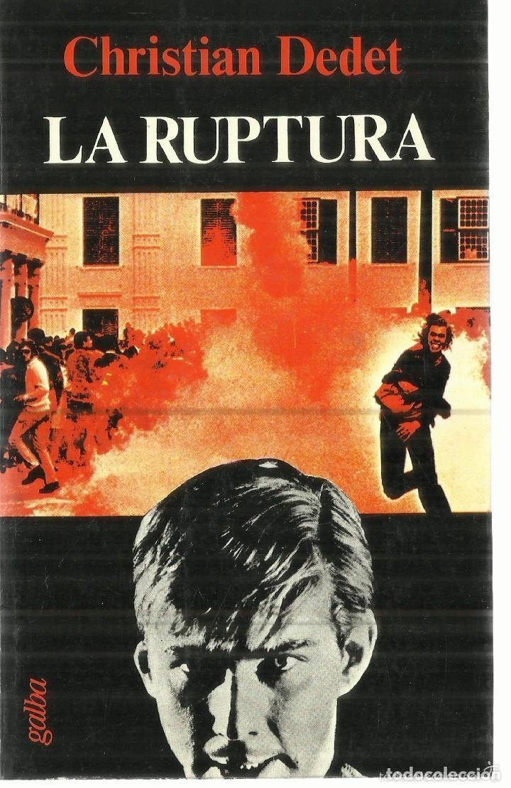 Gebrauchte B&uuml;cher: La ruptura. Christian Dedet