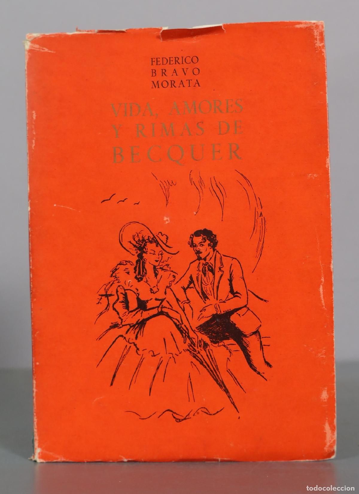 Gebrauchte B&uuml;cher: Vida, Amores y Rimas de Becquer - Federico Bravo Morata - Fenicia
