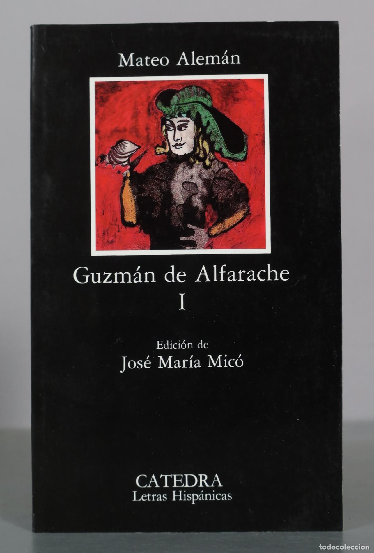 Gebrauchte B&uuml;cher: Guzm&aacute;n de Alfarache I - Mateo Alem&aacute;n - Ediciones C&aacute;tedra