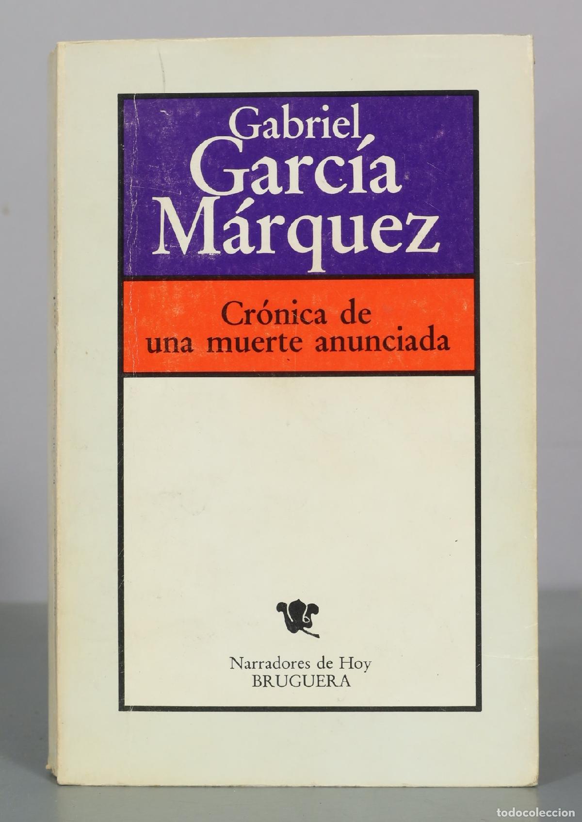 Second hand books: Cr&oacute;nica de una muerte anunciada - Gabriel Garc&iacute;a M&aacute;rquez - Bruguera