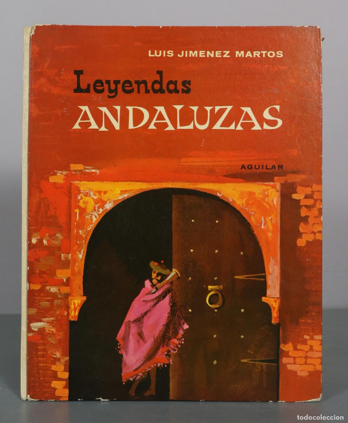 Second hand books: Leyendas andaluzas - Luis Jim&eacute;nez Martos - Aguilar