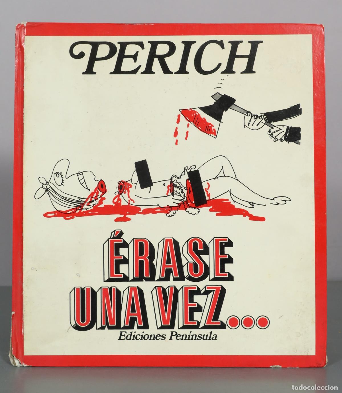 Second hand books: &Eacute;rase una vez... - Perich - Ediciones Pen&iacute;nsula