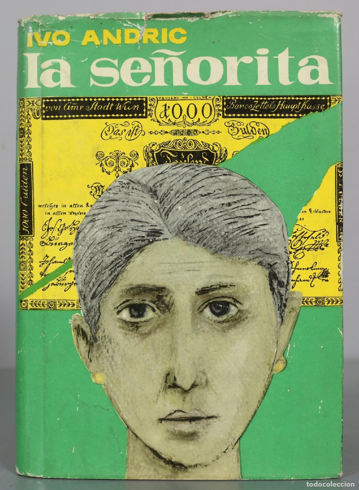 Livres d'occasion: La se&ntilde;orita - Ivo Andric - Colecci&oacute;n Gigante