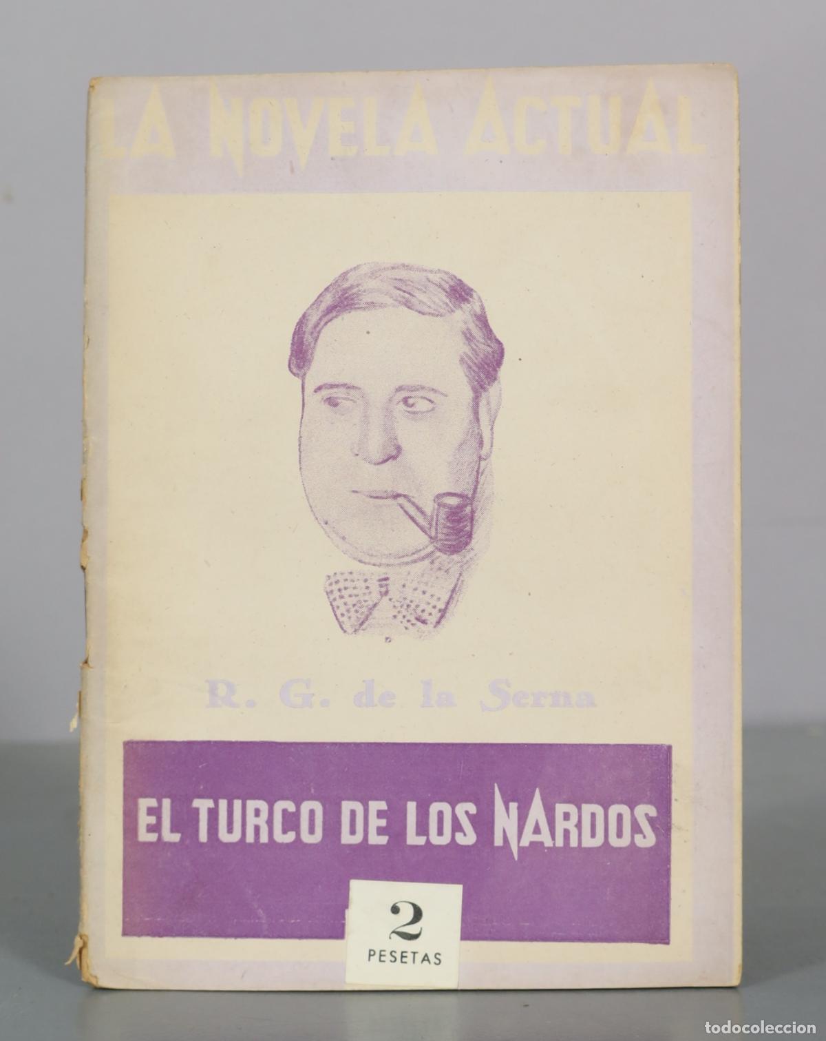 Second hand books: El Turco de los Nardos - R. G. de la Serna - Escelicer