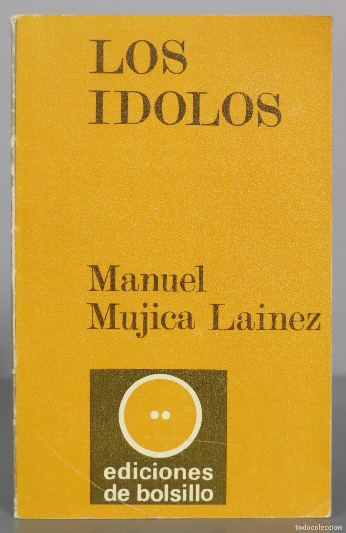 Second hand books: Los idolos - Manuel Mujica Lainez - EDHASA