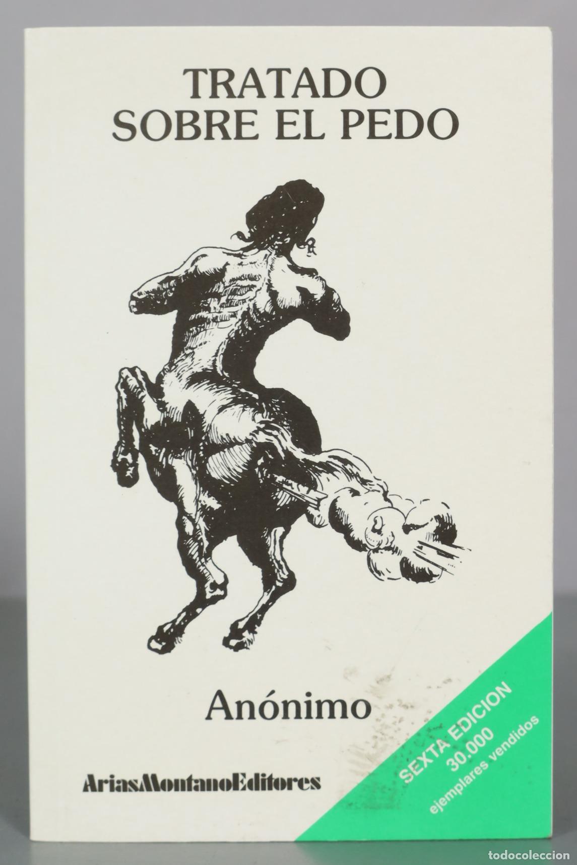 Second hand books: Tratado sobre el pedo - An&oacute;nimo - Arias Montano Editores