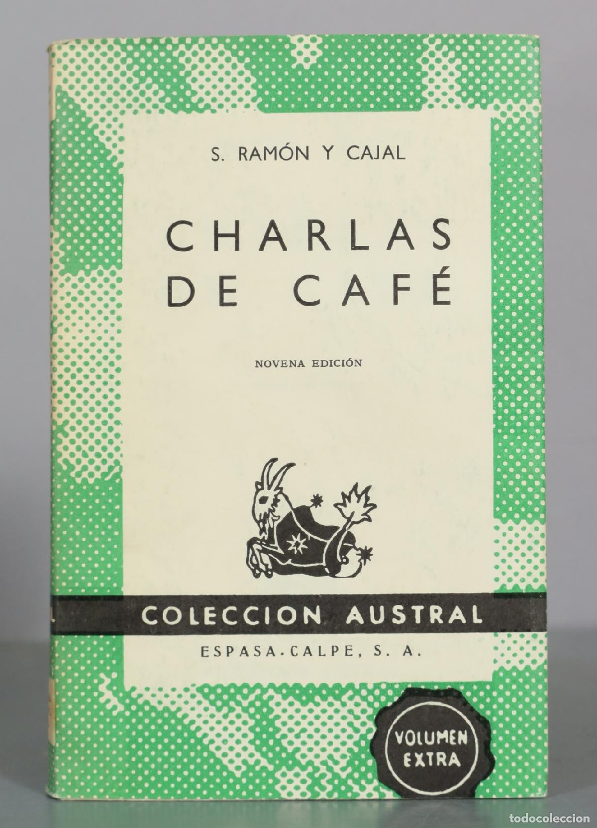 Libros de segunda mano: Charlas de caf&eacute; - S. Ram&oacute;n y Cajal - Novena edici&oacute;n - Espasa-Calpe