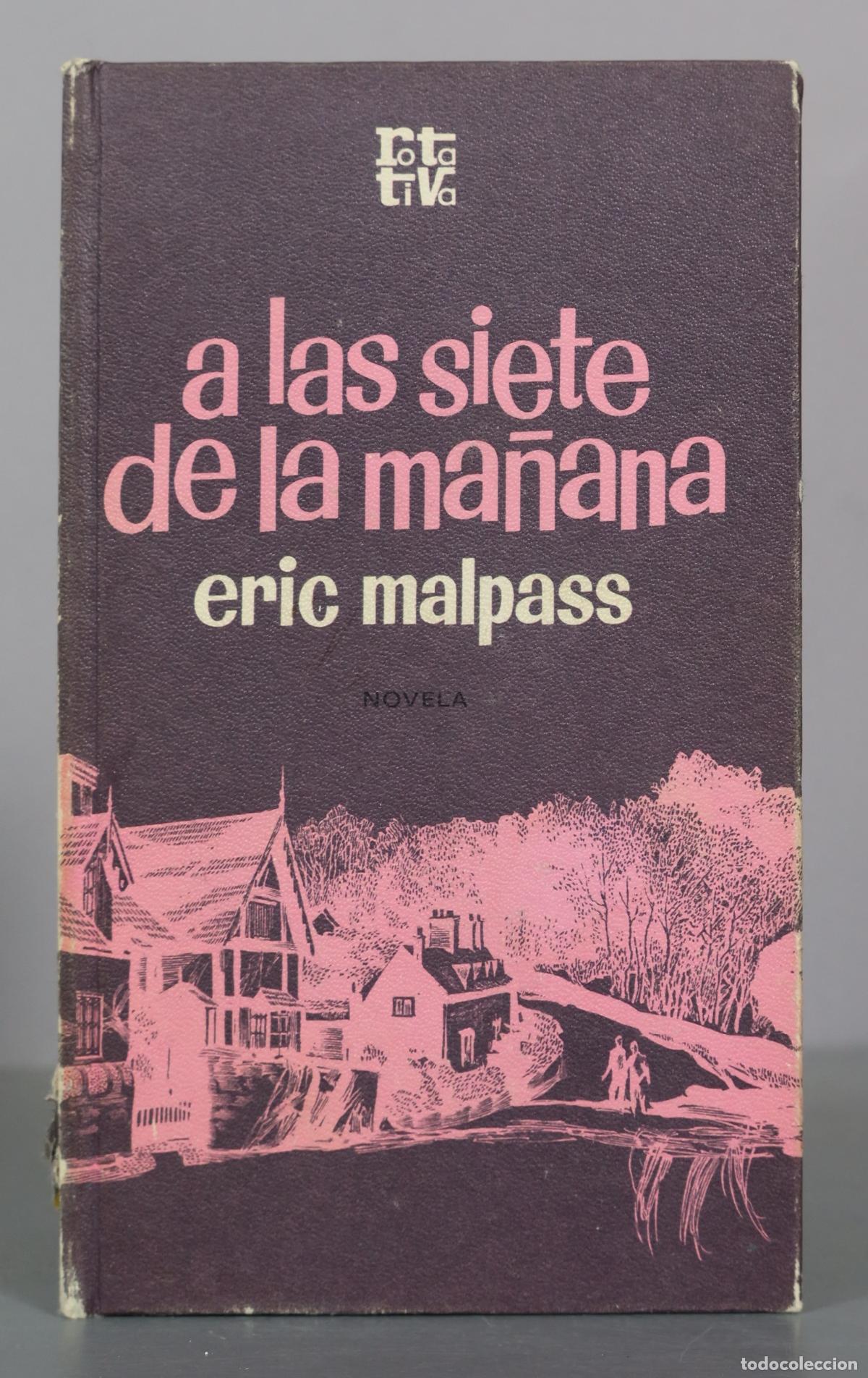 Libros de segunda mano: A las siete de la ma&ntilde;ana - Eric Malpass - Rotativa