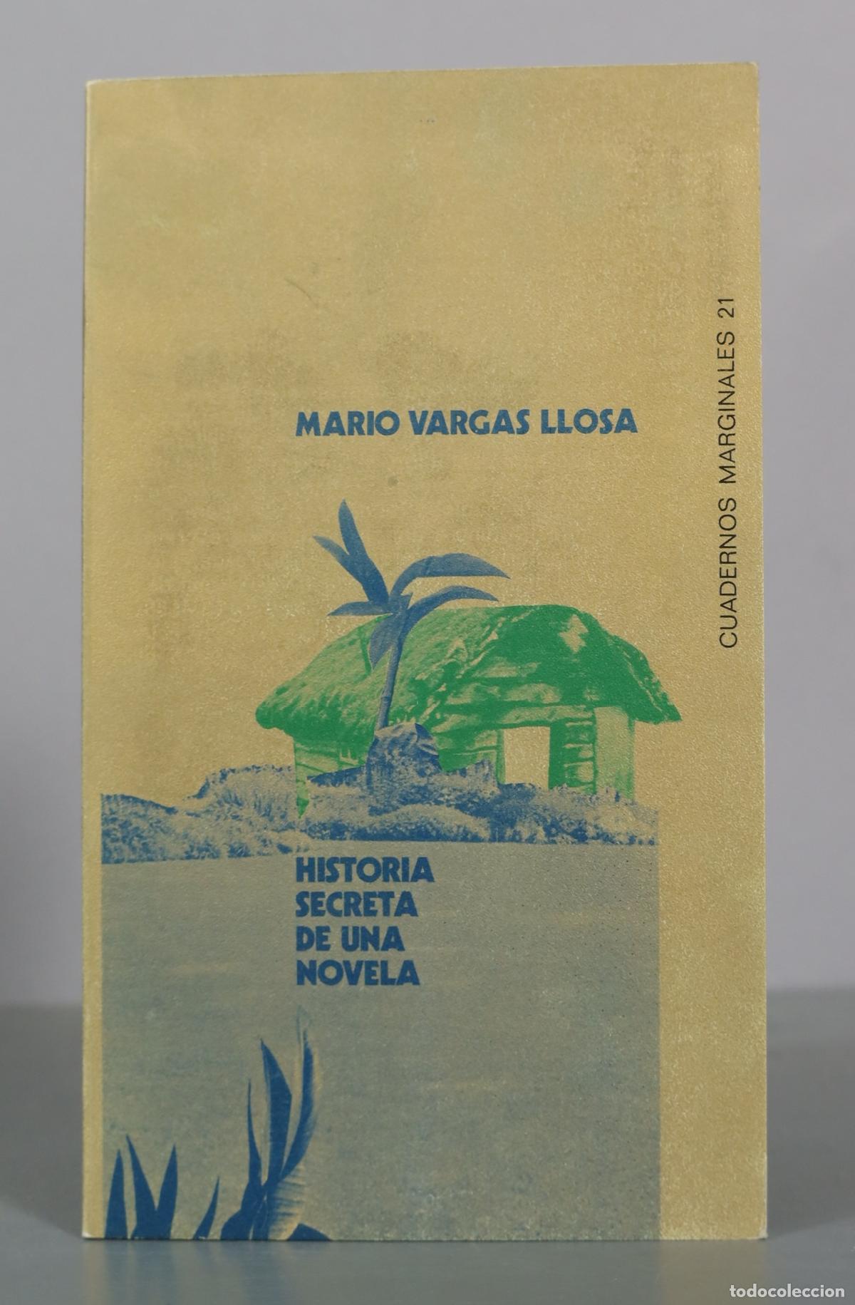 Libros de segunda mano: Historia secreta de una novela - Mario Vargas Llosa - Tusquets Editor