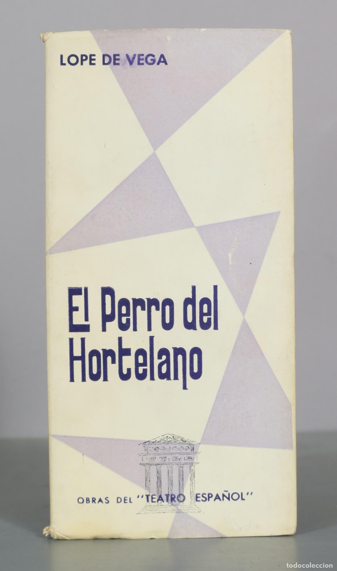 Libros de segunda mano: El Perro del Hortelano - Lope de Vega