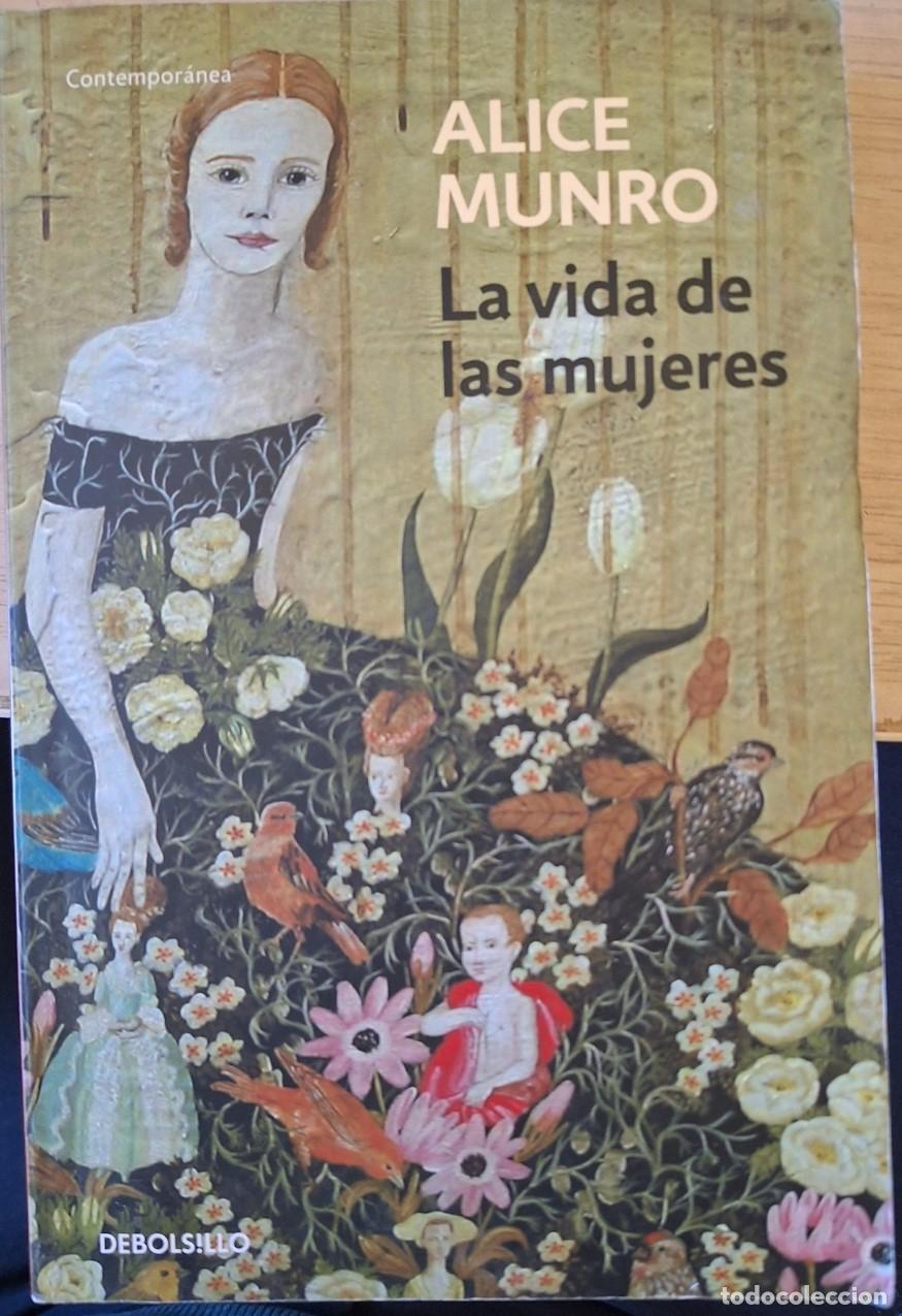 Second hand books: LA VIDA DE LAS MUJERES. - MUNRO, Alice.