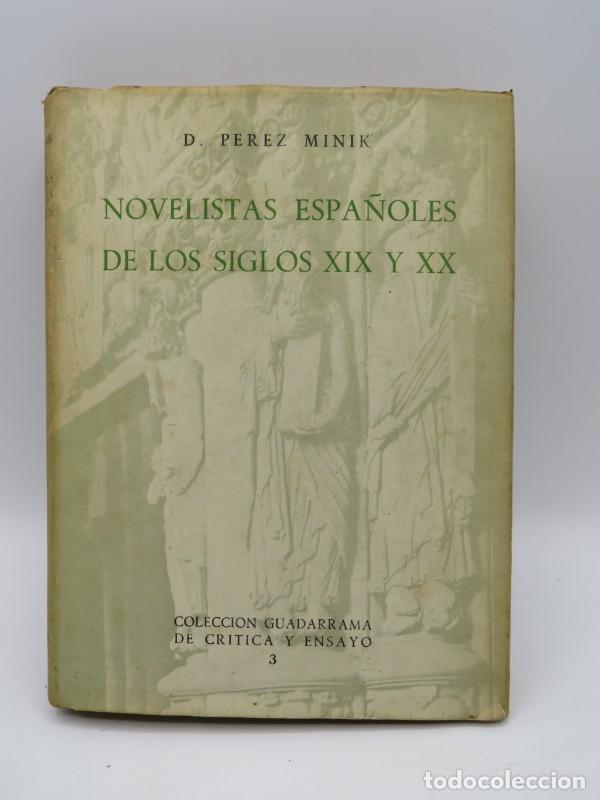 Libri di seconda mano: Novelistas espa&ntilde;oles de los Siglos XIX y XX - D. Perez Minik - Ediciones Guadarrama - 1957 - Cr&iacute;tica