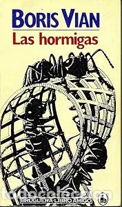 Gebrauchte B&uuml;cher: Las Hormigas - Boris Vian - Bruguera - Libro Amigo