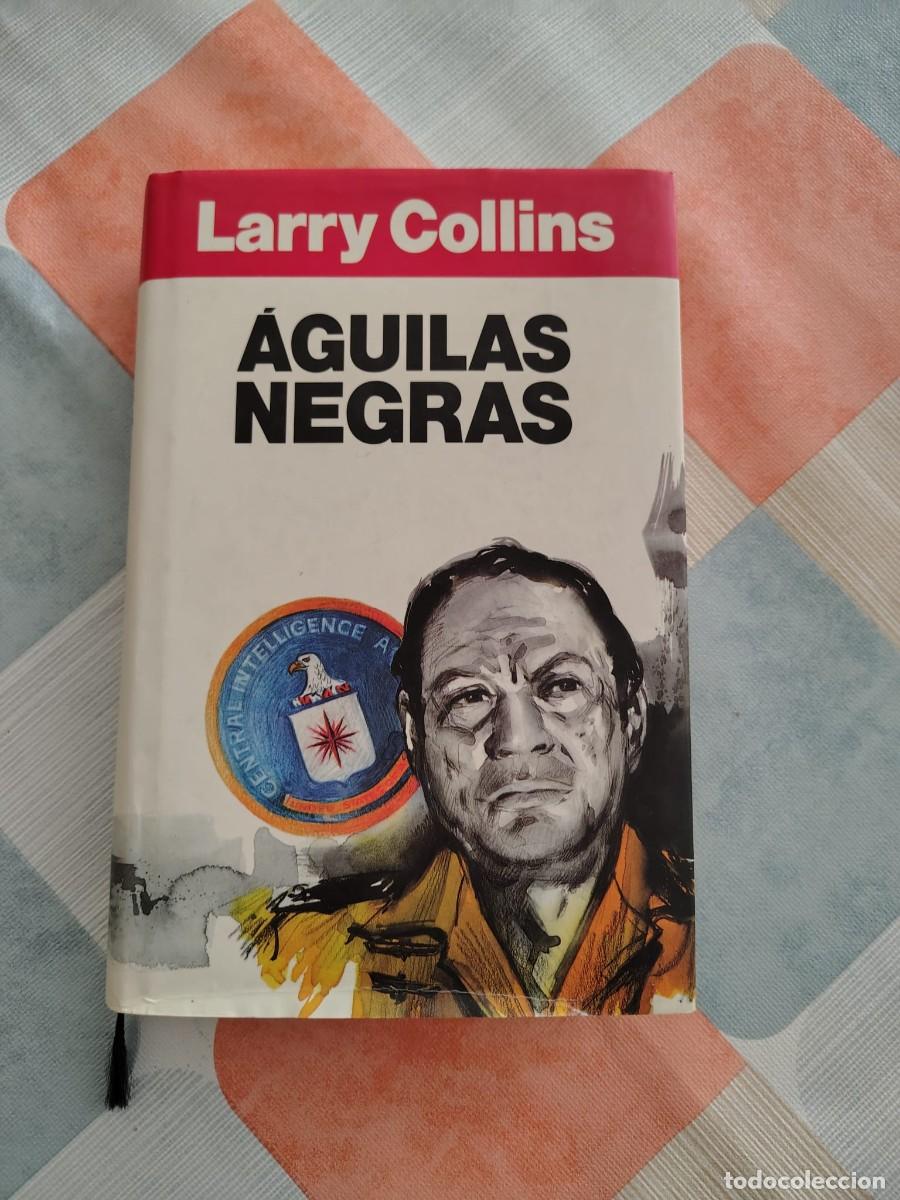 Second hand books: &Aacute;guilas negras. Libro de Larry Collins