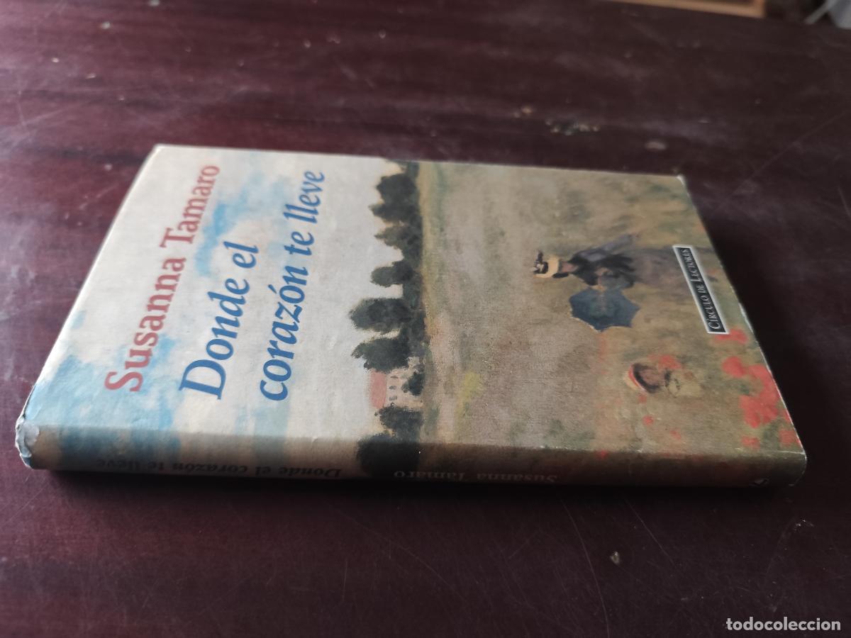 Libri di seconda mano: DONDE EL CORAZON TE LLEVE / SUSANNA TAMARO / CJA603GV3 / CIRCULO DE LECTORES