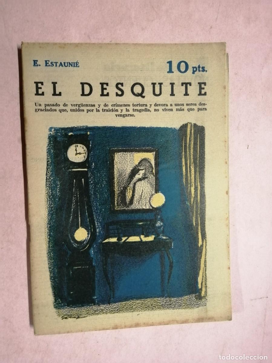 Libros de segunda mano: NOVELAS Y CUENTOS. EL DESQUITE (E. ESTAUNIE)