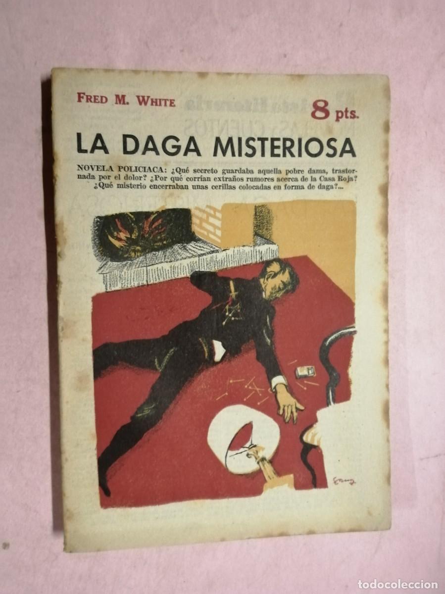 Libros de segunda mano: NOVELAS Y CUENTOS. LA DAGA MISTERIOSA (FRED M. WHITE)