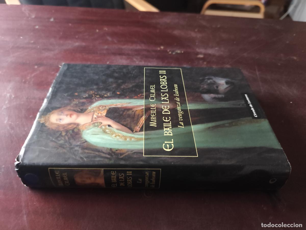 Livros em segunda m&atilde;o: EL BAILE DE LAS LOBAS II / MIREILLE CALMEL / CJA603GV3 / CIRCULO DE LECTORES