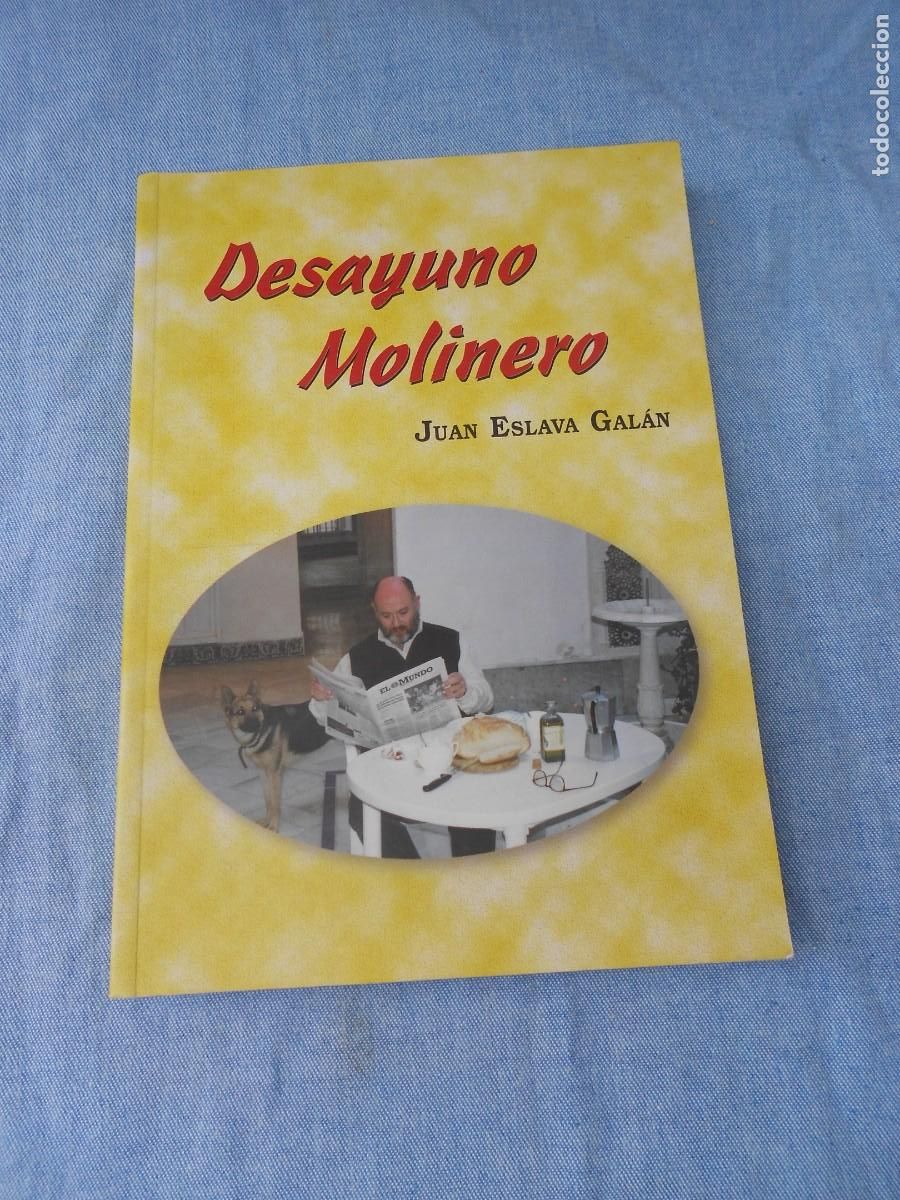 Livros em segunda m&atilde;o: DESAYUNO MOLINERO. ESLAVA GALAN. ARTICULOS PERIODISTICOS