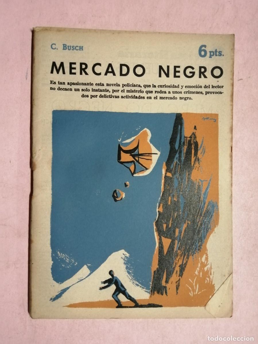 Second hand books: NOVELAS Y CUENTOS. MERCADO NEGRO (C. BUSH)