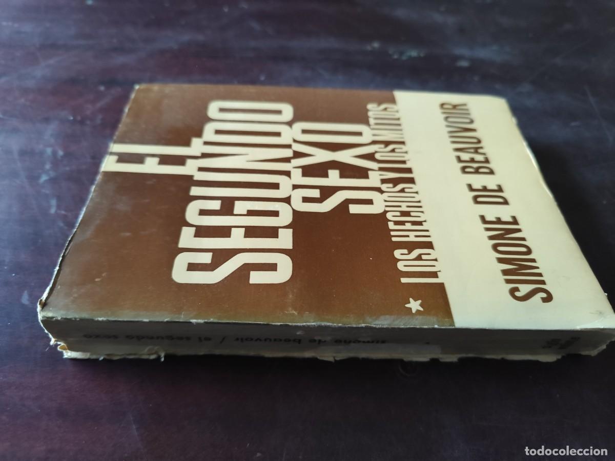 Second hand books: EL SEGUNDO SEXO (I) LOS HECHOS Y LOS MITOS / SIMONE DE BEAUVOIR / CJA603GV3 / SIGLO VEINTE