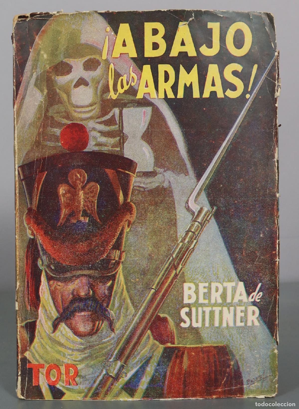 Gebrauchte B&uuml;cher: &iexcl;Abajo las armas! - Berta de Suttner - Tor
