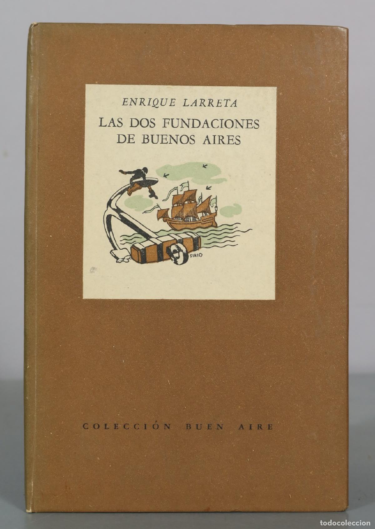 Livres d'occasion: Las dos fundaciones de Buenos Aires - Enrique Larreta