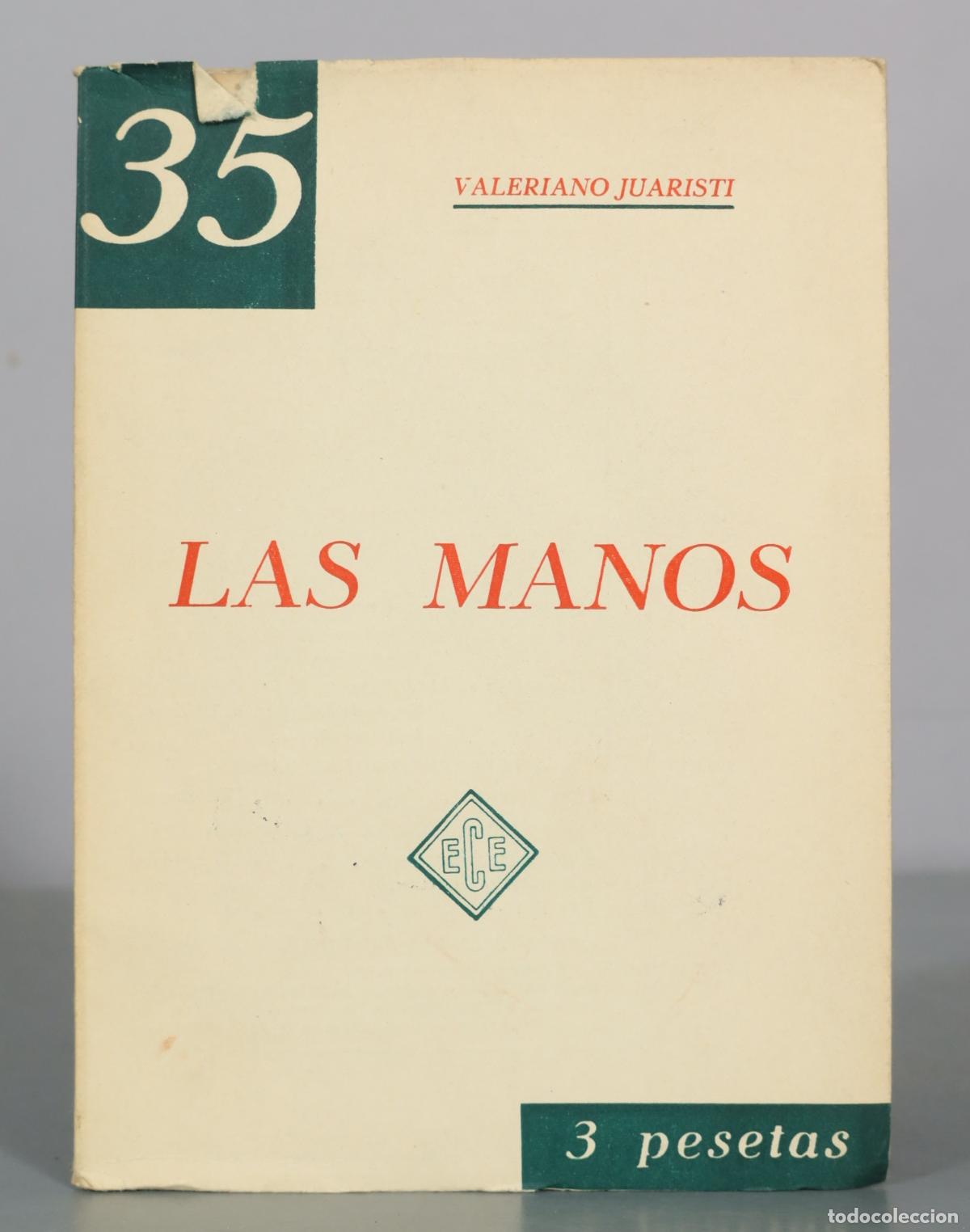 Livres d'occasion: Las Manos - Valeriano Juaristi - Ediciones de Conferencias y Ensayos