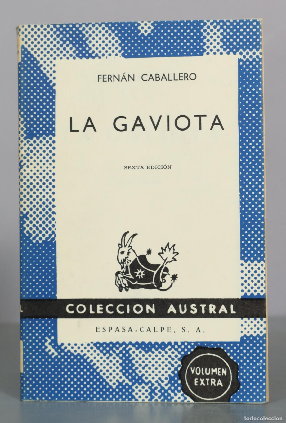 Libri di seconda mano: La Gaviota - Fern&aacute;n Caballero - Sexta Edici&oacute;n - Espasa-Calpe