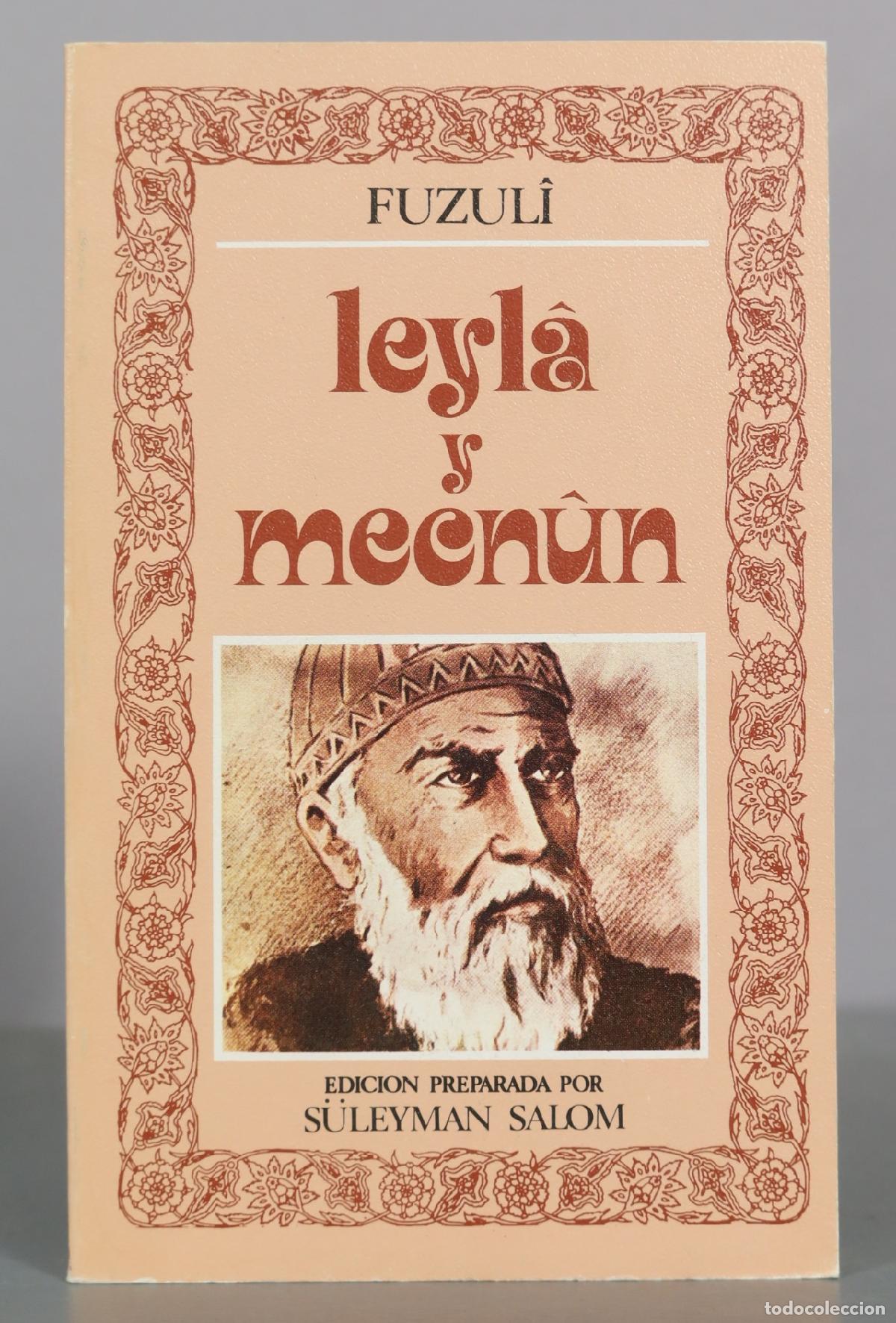 Libri di seconda mano: Leyla y Mecn&ucirc;n - Fuzul&icirc; - Biblioteca de la Literatura y el Pensamiento Universales