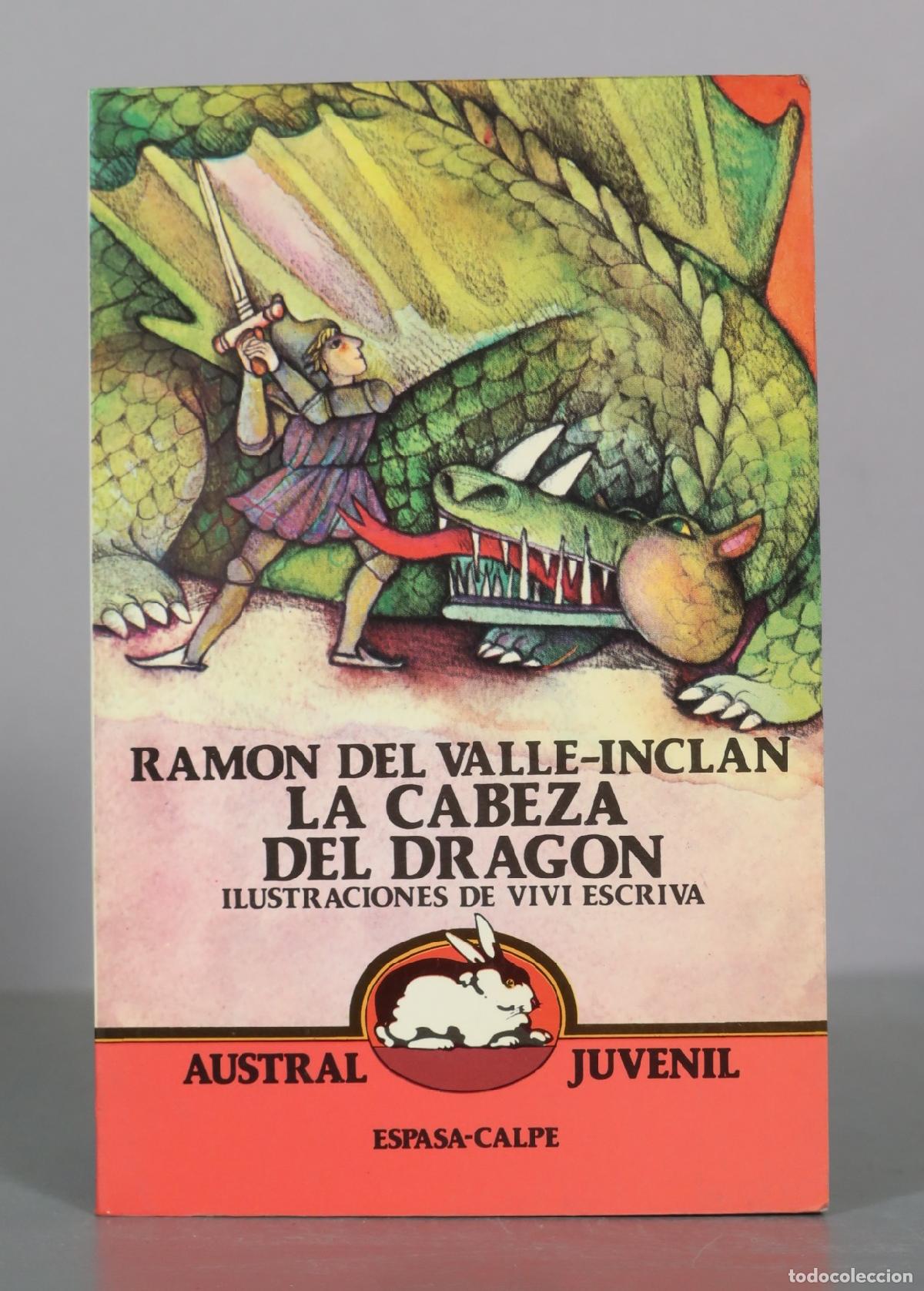 Libri di seconda mano: La cabeza del dragon - Ramon Del Valle-Inclan - Espasa-Calpe