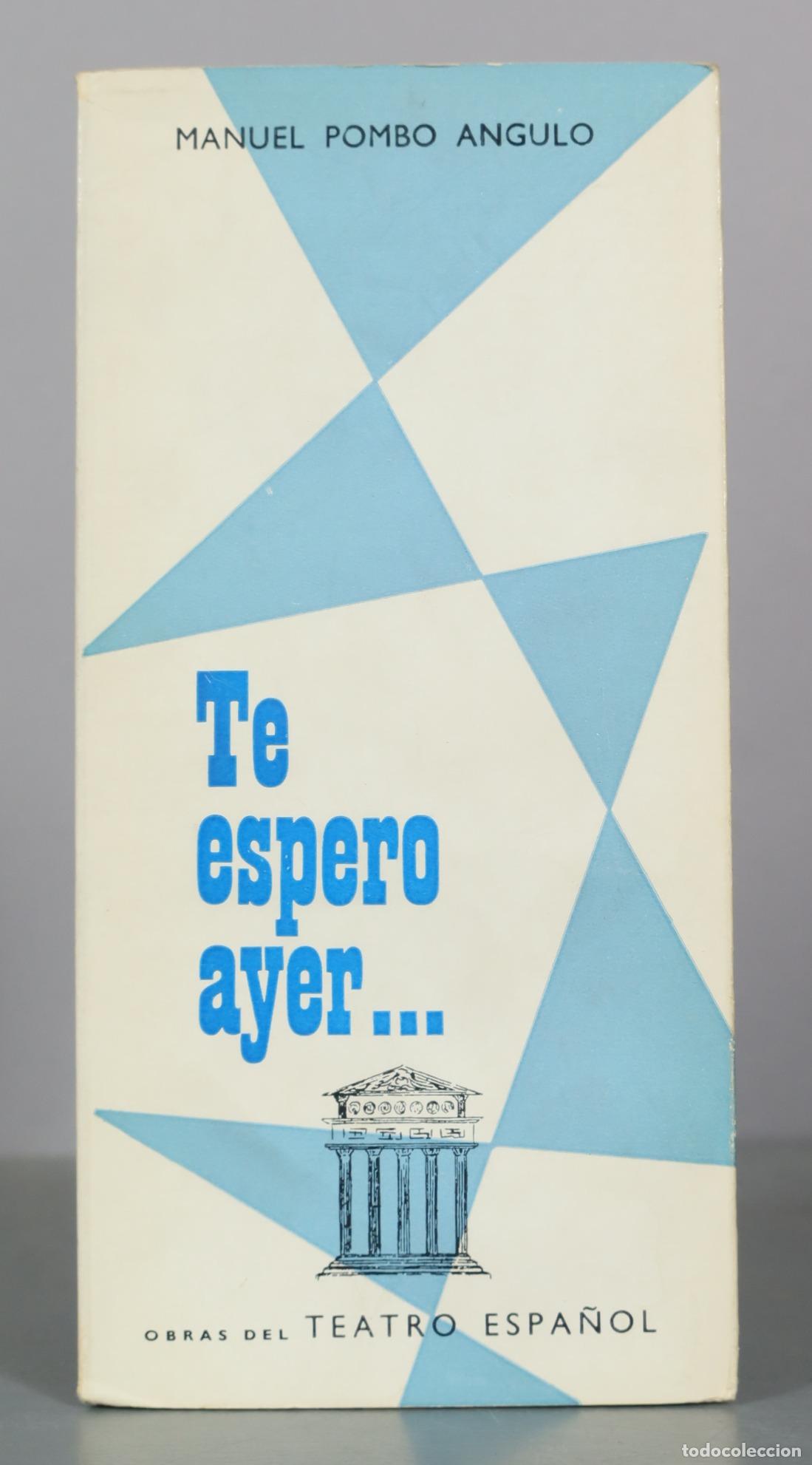 Libros de segunda mano: Te espero ayer... - Manuel Pombo Angulo - Foto 1