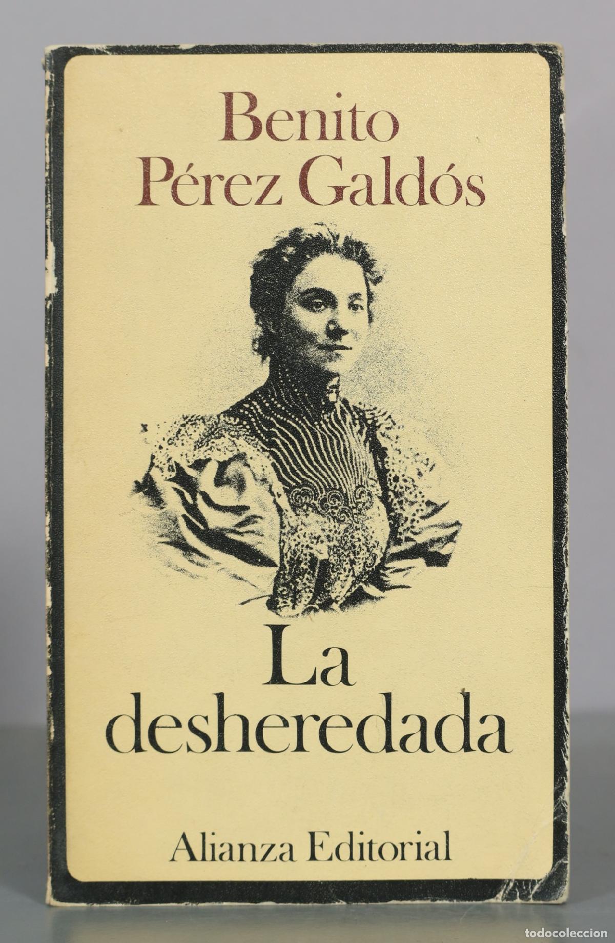 Livros em segunda m&atilde;o: La desheredada - Benito P&eacute;rez Gald&oacute;s - Alianza Editorial