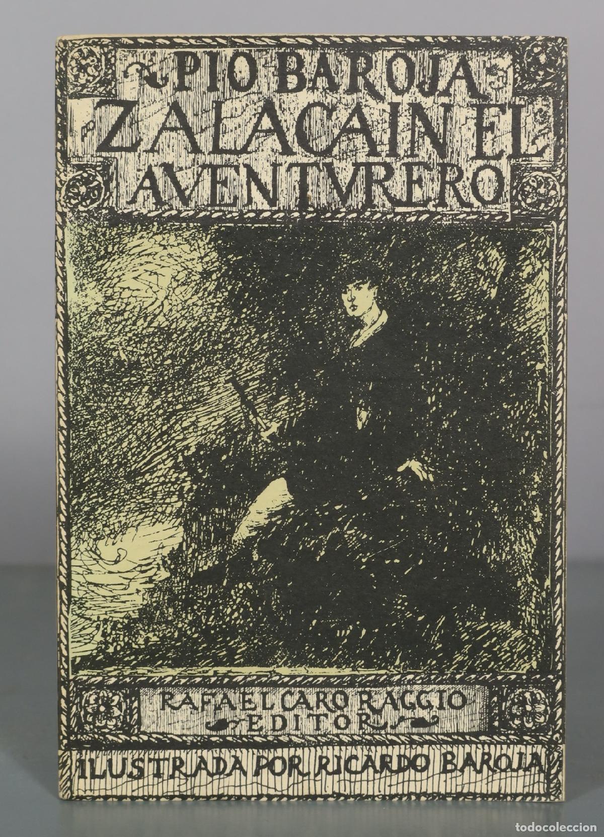 Libri di seconda mano: Zalaca&iacute;n el aventurero - P&iacute;o Baroja - Rafael Caro Raggio
