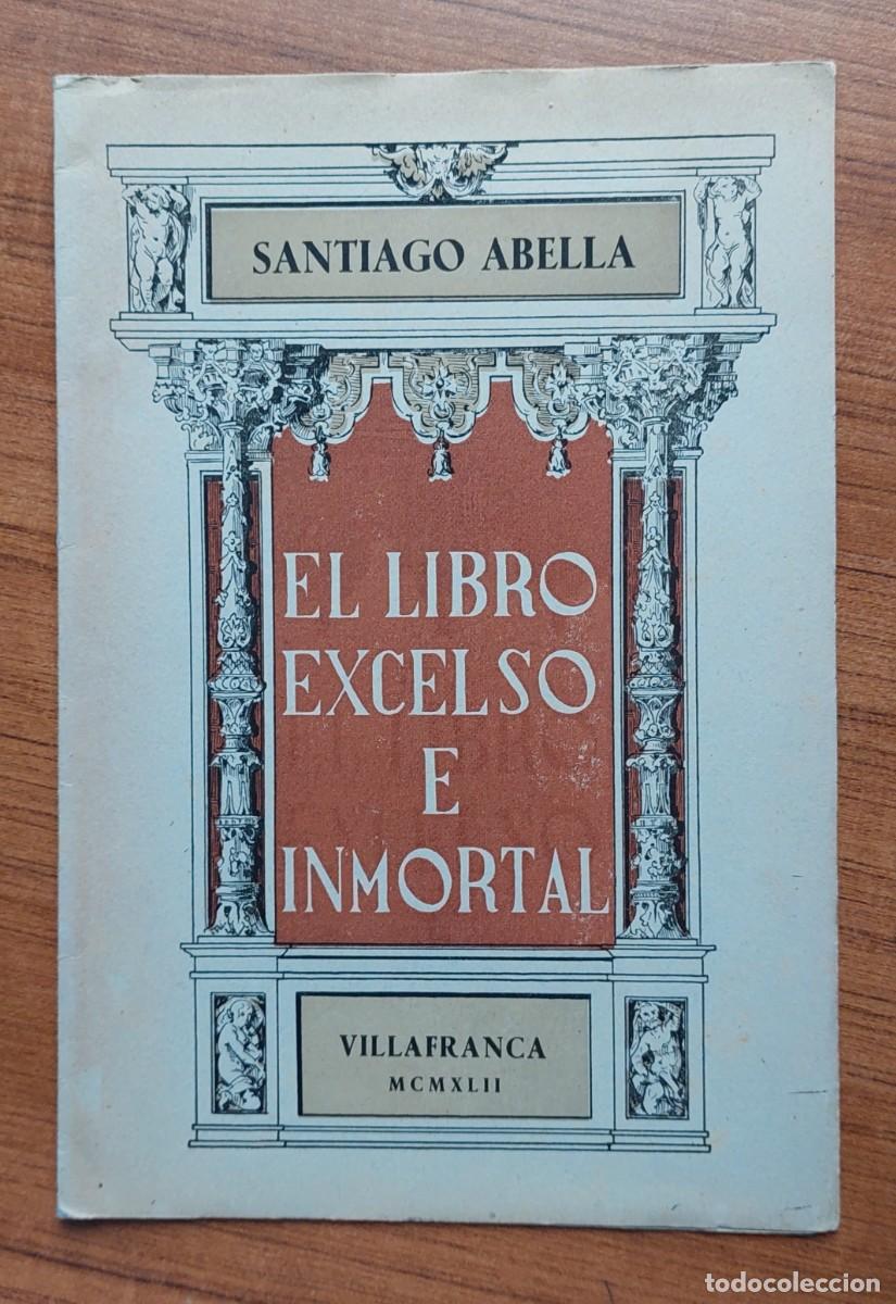 Livres d'occasion: ABELLA EL LIBRO EXCELSO E INMORTAL (SOBRE CERVANTES Y EL QUIJOTE)
