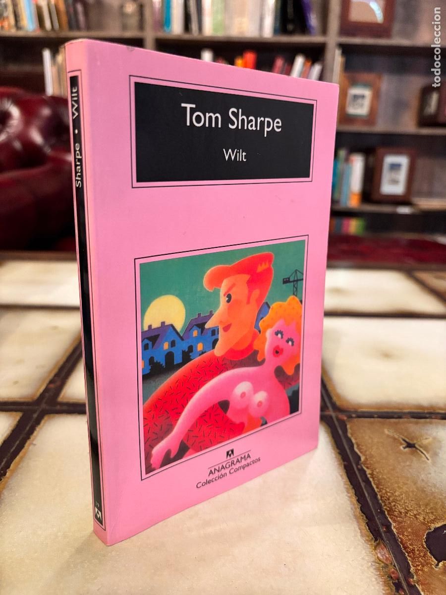 Gebrauchte B&uuml;cher: Wilt. Tom Sharpe. Anagrama