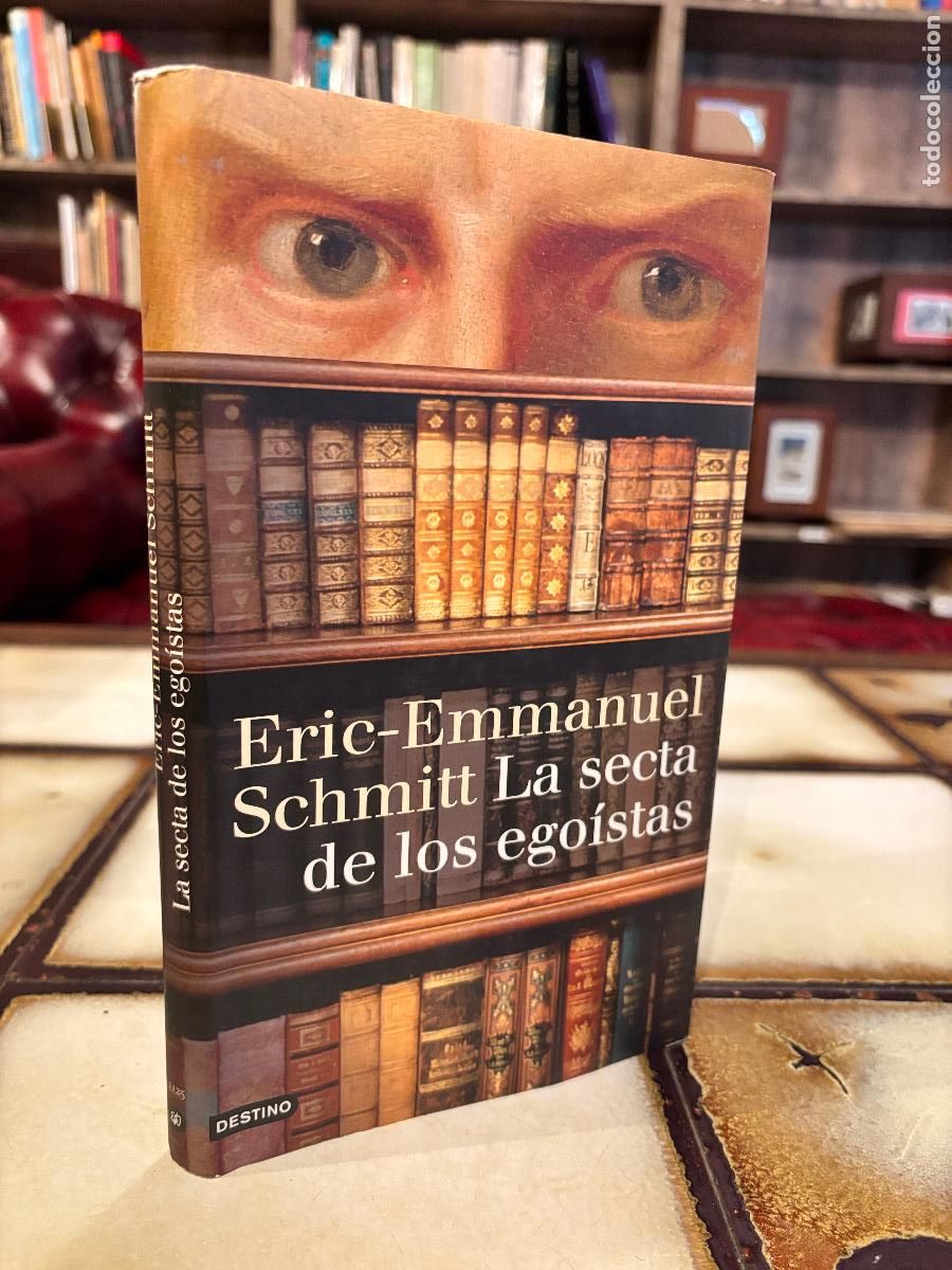 Second hand books: La secta de los ego&iacute;stas. Eric-Emmanuel Schmitt.