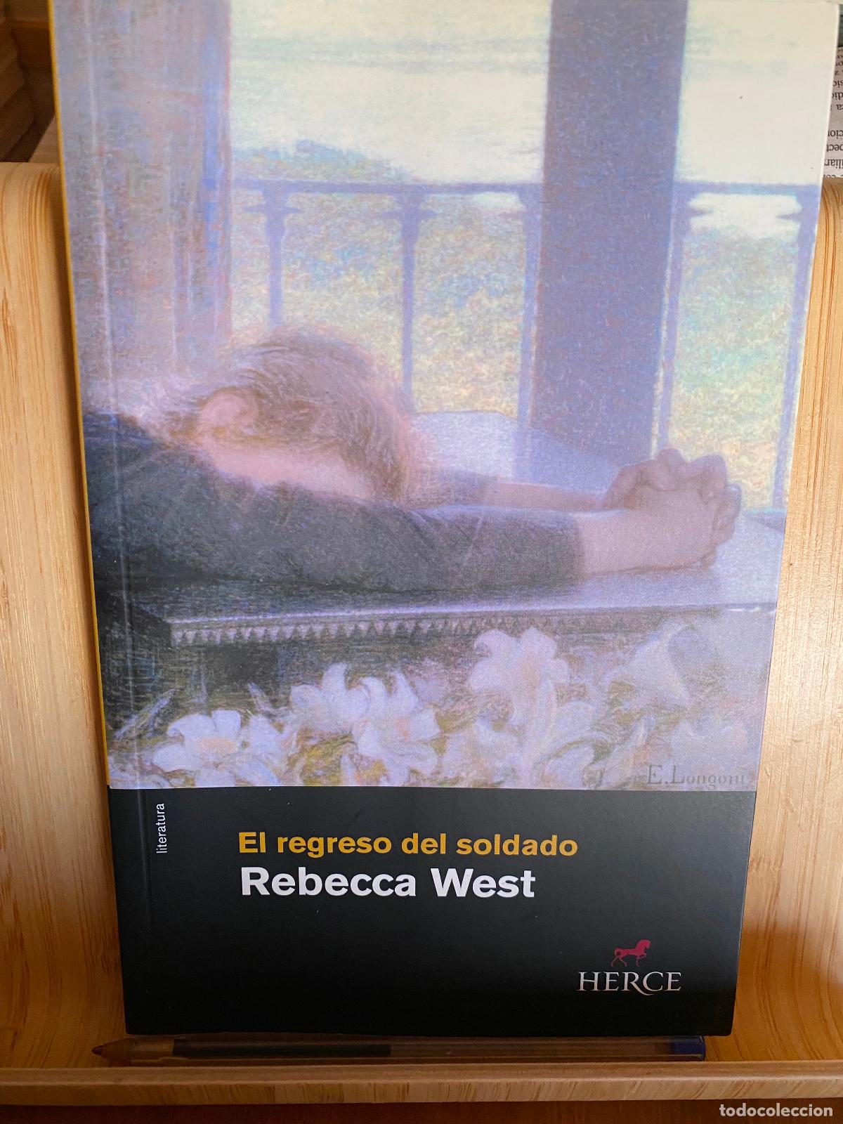 Libros de segunda mano: EL REGRESO DEL SOLDADO. REBECCA WEST. EDITORIAL HERC&Eacute;