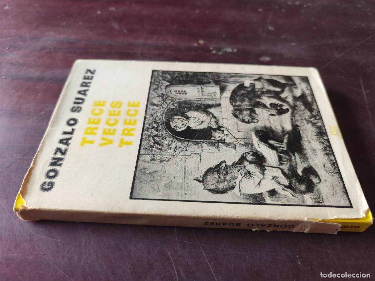 Libros de segunda mano: TRECE VECES TRECE / GONZALO SUAREZ / CJA 609 / JUCAR