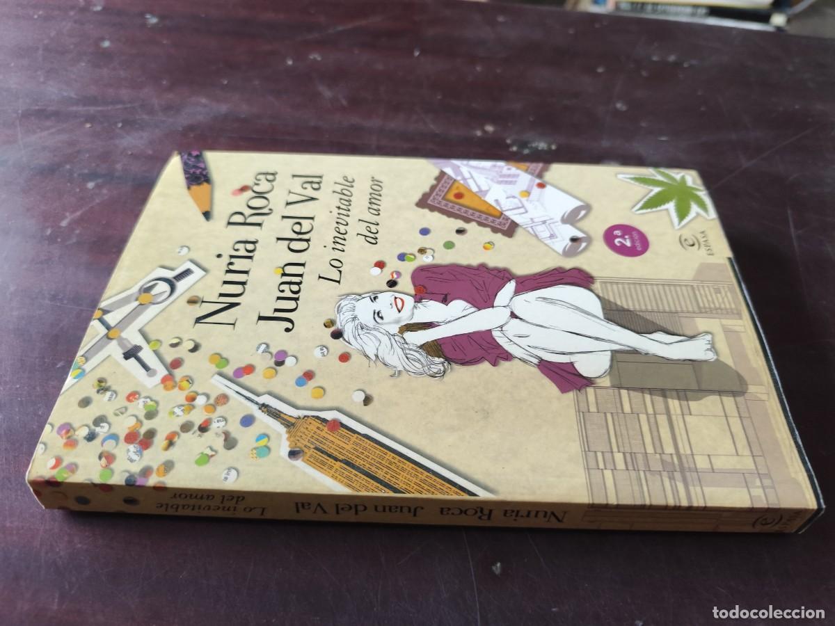 Libros de segunda mano: LO INEVITABLE DEL AMOR / ROCA, NURIA Y JUAN DEL VAL / CJA 609 / ESPASA CALPE